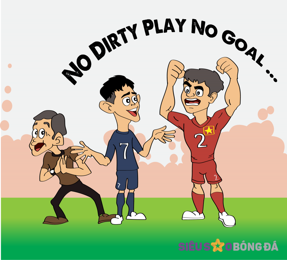 Không chơi bẩn - Không bàn thắng